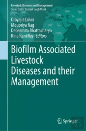 Biofilm Associated Livestock Diseases And Their Management