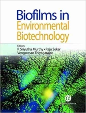 Biofilms In Environmental Biotechnology