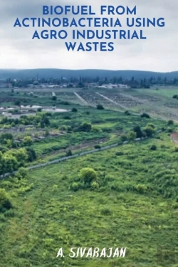 Bertrand.pt - Biofuel From Antinobacteria Using Agro Industrial Wastes