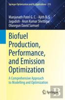 Biofuel Production, Performance, And Emission Optimization