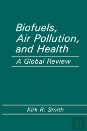 Biofuels, Air Pollution, And Health