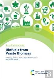 Biofuels From Waste Biomass