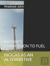 Biogas As An Alternative