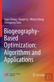 Biogeography-Based Optimization: Algorithms And Applications