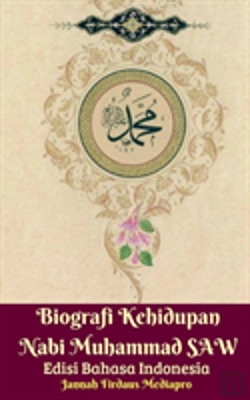 Bertrand.pt - Biografi Kehidupan Nabi Muhammad Saw Edisi Bahasa Indonesia