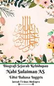 Biografi Sejarah Kehidupan Nabi Sulaiman As Edisi Bahasa Inggris Hardcover Version