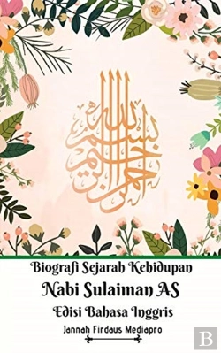 Bertrand.pt - Biografi Sejarah Kehidupan Nabi Sulaiman As Edisi Bahasa Inggris