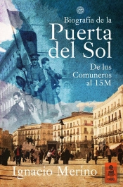 Biografía De La Puerta Del Sol