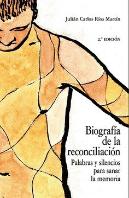 Biografia De La Reconciliacion