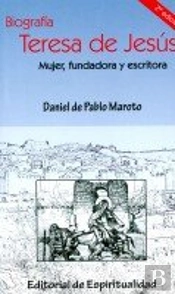 Biografía De Teresa De Jesús