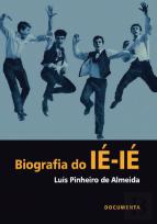 Biografia do IÉ-IÉ