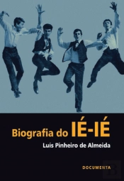 Biografia do IÉ-IÉ