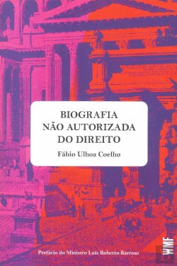 Bertrand.pt - Biografia Não Autorizada do Direito