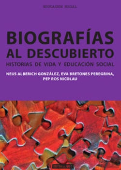 Bertrand.pt - Biografías Al Descubierto. Historias De Vida Y Educación Social