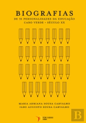Biografias de 31 Personalidades da Educação – Cabo Verde | Século XX