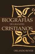 Biografias De Grandes Cristianos