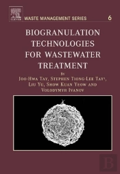Biogranulation Technologies For Wastewater Treatment