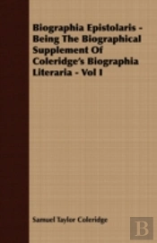 Biographia Epistolaris - Being The Biogr
