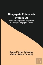 Biographia Epistolaris  Volume 2   Being
