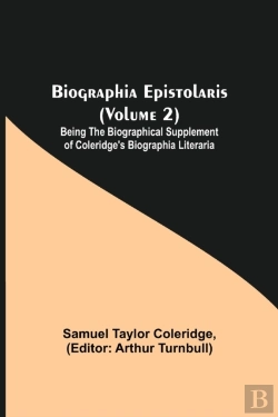 Bertrand.pt - Biographia Epistolaris  Volume 2   Being