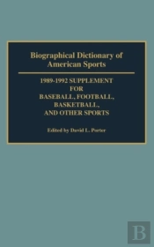 Biographical Dictionary Of American Sports
