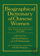 Biographical Dictionary Of Chinese Women: V. 2: Twentieth Century