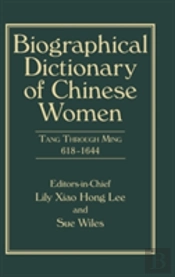 Biographical Dictionary Of Chinese Women, Volume Ii