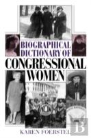 Biographical Dictionary Of Congressional Women