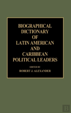 Bertrand.pt - Biographical Dictionary Of Latin American And Caribbean Political Leaders
