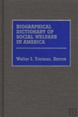 Bertrand.pt - Biographical Dictionary Of Social Welfare In America