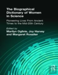 Biographical Dictionary Of Women In Science