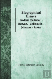 Biographical Essays: Frederic The Great.