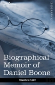 Biographical Memoir Of Daniel Boone