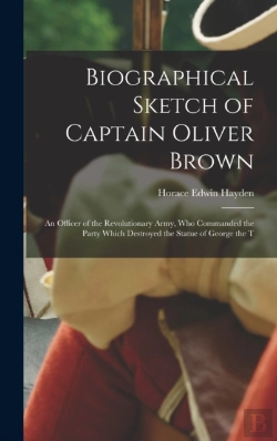 Bertrand.pt - Biographical Sketch Of Captain Oliver Br