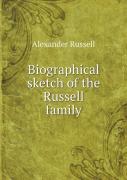 Biographical Sketch Of The Russell Family