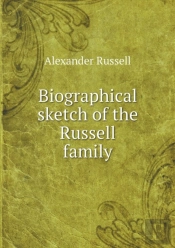 Biographical Sketch Of The Russell Family