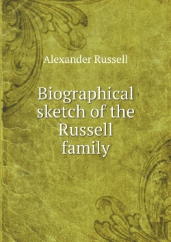 Bertrand.pt - Biographical Sketch Of The Russell Family