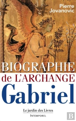 Bertrand.pt - Biographie De L'Archange Gabriel