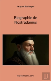 Biographie De Nostradamus