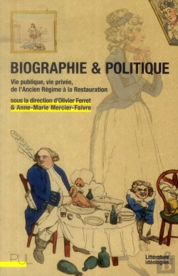 Bertrand.pt - Biographie Et Politique - Vie Publique, Vie Privee, De L'Ancien Regime A La Restauration