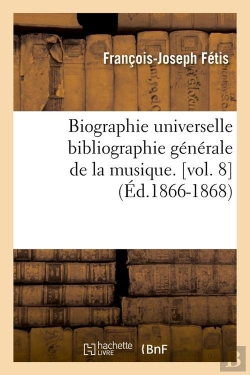 Bertrand.pt - Biographie Musique Vol 8 Edition 1866 1868
