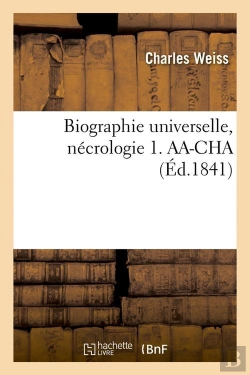 Bertrand.pt - Biographie Necrologie 1 Aa Cha Edition 1841
