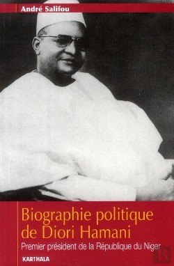 Bertrand.pt - Biographie Politique De Diori Hamani ; Premier Président De La République Du Niger