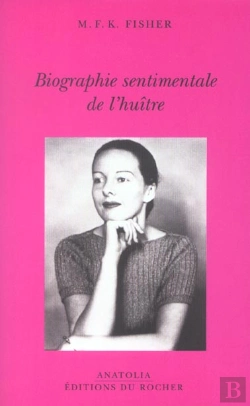 Bertrand.pt - Biographie Sentimentale De L'Huitre