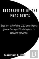 Biographies Of The Presidents