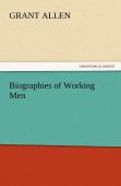Biographies Of Working Men