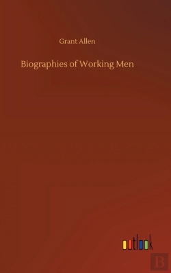 Bertrand.pt - Biographies Of Working Men
