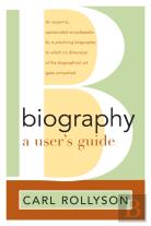 Biography: A User'S Guide