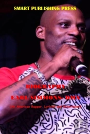 Biography Earl Simmons-Dmx