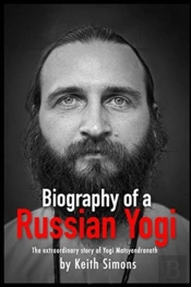 Biography Of A Russian Yogi